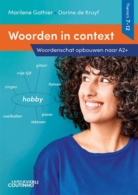 Dorine de Kruyf: Woorden in context - Thema's 7-12, Buch