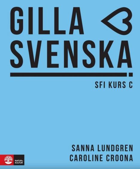 Gilla svenska C (B1-B1+), Buch