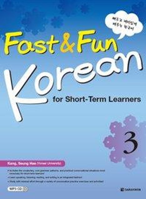Fast &amp; Fun Korean for Short -Term Learners 3 (B1-B2) (englische Ausgabe), Buch