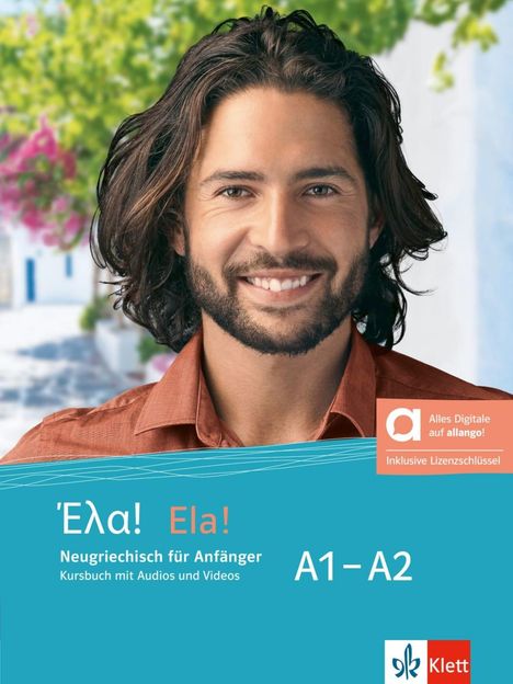 Vasili Bachtsevanidis: Ela! A1-A2 - Hybride Ausgabe allango, 1 Buch und 1 Diverse