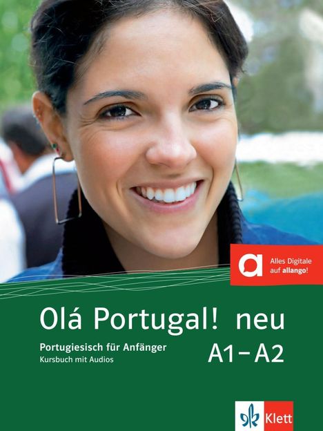 Olá Portugal ! neu A1-A2. Kursbuch + Audios online, Buch