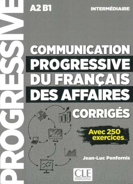 Jean-Luc Penfornis: Communication progressive du français des affaires, Buch