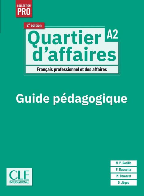Quartier d'affaires A2, 2e édition. Guide pédagogique, Buch