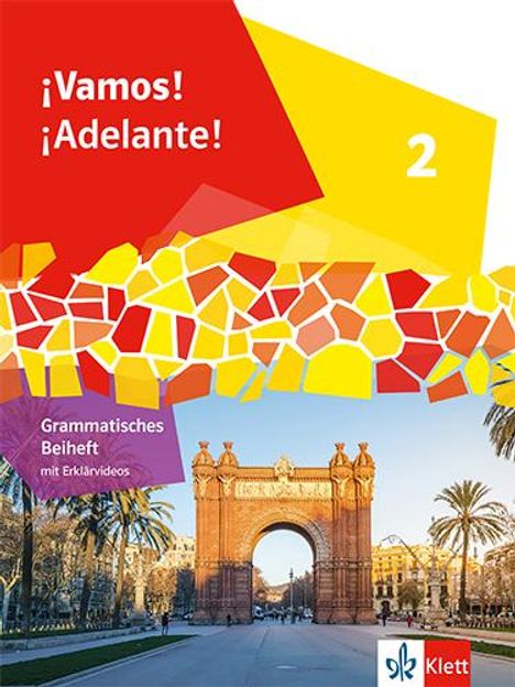 ¡Vamos! ¡Adelante! 2. Grammatisches Beiheft 2. Lernjahr, 1 Buch und 1 Diverse