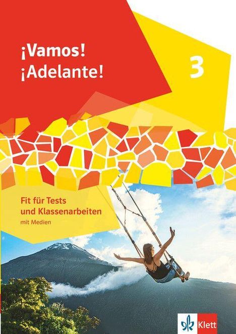 Text: "¡Vamos! ¡Adelante! 3. Fit für Tests und Klassenarbeiten mit Medien."  
Illustration: Frau schaukelt vor Berg und Himmel. Klett-Logo.