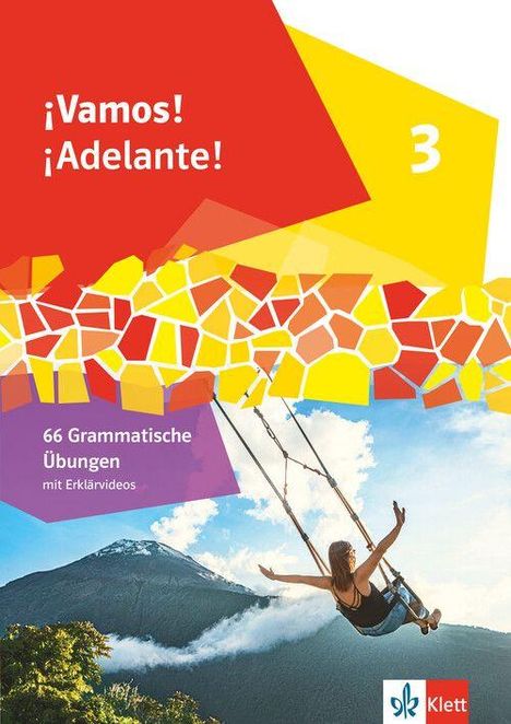 ¡Vamos! ¡Adelante! 3. 66 Grammatische Übungen mit Erklärvideos. Illustration: Frau schaukelt vor Bergkulisse.
