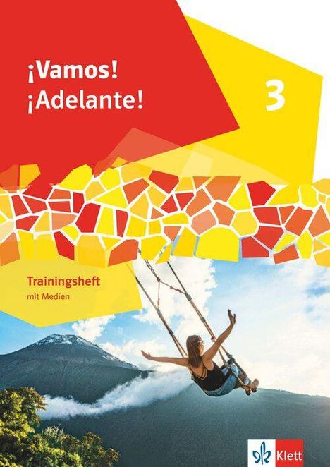 „¡Vamos! ¡Adelante!“ 3. Trainingsheft mit Medien. Frau schaukelt vor einem Berg. Klett-Logo unten rechts.