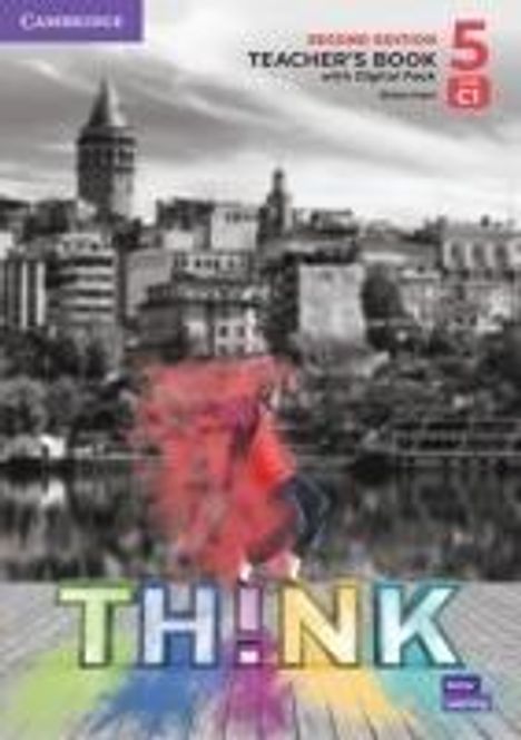 Brian Hart: Think. Second Edition Level 5. Teacher's Book with Digital Pack, Buch