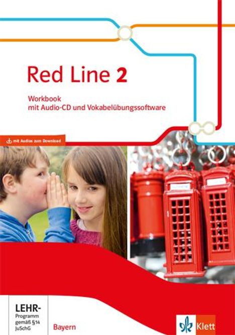 Red Line 2. Workbook mit Audios und Vokabelübungssoftware Klasse 6. Ausgabe Bayern, 1 Buch und 1 Diverse