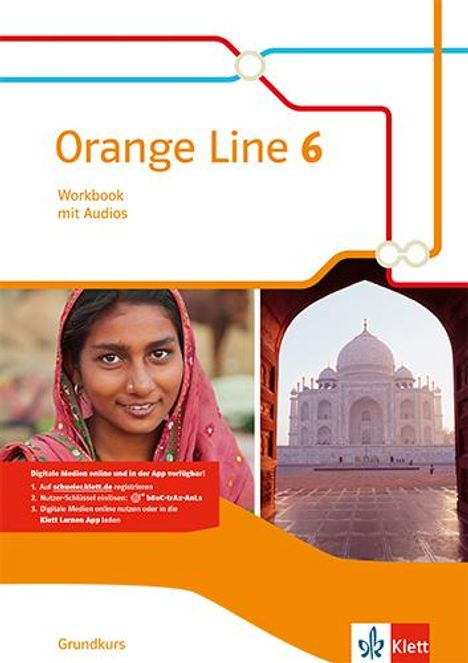 Orange Line 6 Grundkurs. Workbook mit Audios Klasse 10, 1 Buch und 1 Diverse