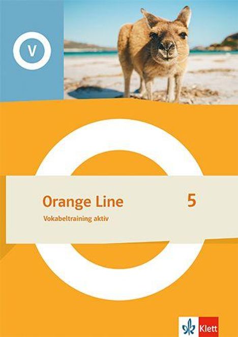 "Orange Line 5, Vokabeltraining aktiv" auf orange-weißem Hintergrund. Ein Känguru im Vordergrund, Strand im Hintergrund. Klett-Logo.