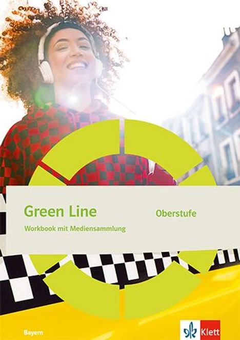 Green Line Oberstufe. Workbook mit Mediensammlung Klasse 12/13 (G9). Ausgabe Bayern, 1 Buch und 1 Diverse