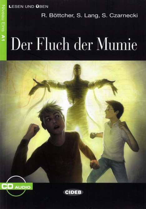 Regine Böttcher: Der Fluch der Mumie. Buch und Audio-CD, Buch