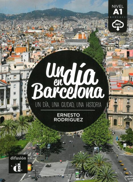 Ernesto Rodríguez: Un día en Barcelona. Buch + Audio online, Buch