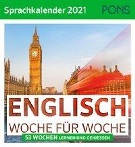 PONS Sprachkal. 2021 ENGLISCH Woche für Woche, Kalender
