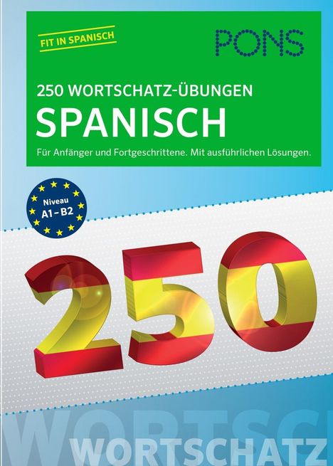 PONS 250 Wortschatz-Übungen Spanisch, Buch