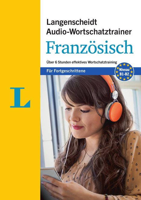 Langenscheidt Audio-Wortschatztrainer Französisch für Fortgeschrittene - für Fortgeschrittene, MP3-CD