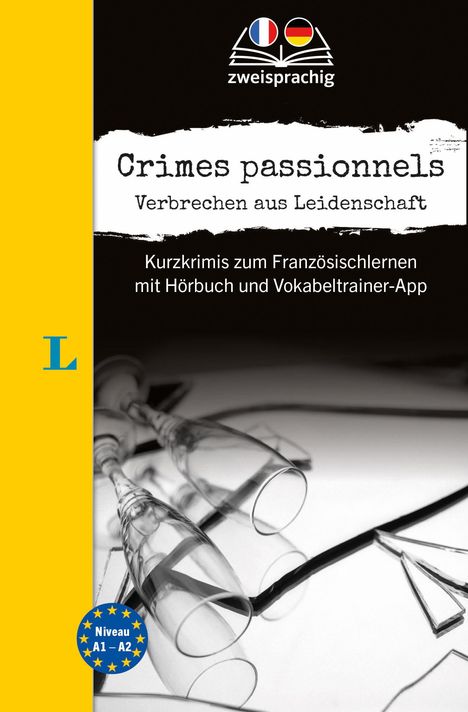 Langenscheidt Krimi zweisprachig Französisch - Crimes passionnels - Verbrechen aus Leidenschaft (A1/A2), Buch