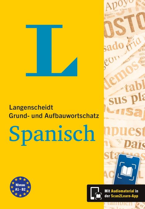 „Langenscheidt Grund- und Aufbauwortschatz Spanisch. Niveau A1-B2.“ Großes blaues „L“ auf gelbem Hintergrund.