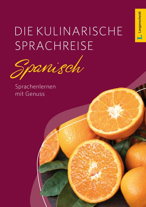 Langenscheidt Die kulinarische Sprachreise Spanisch, Buch