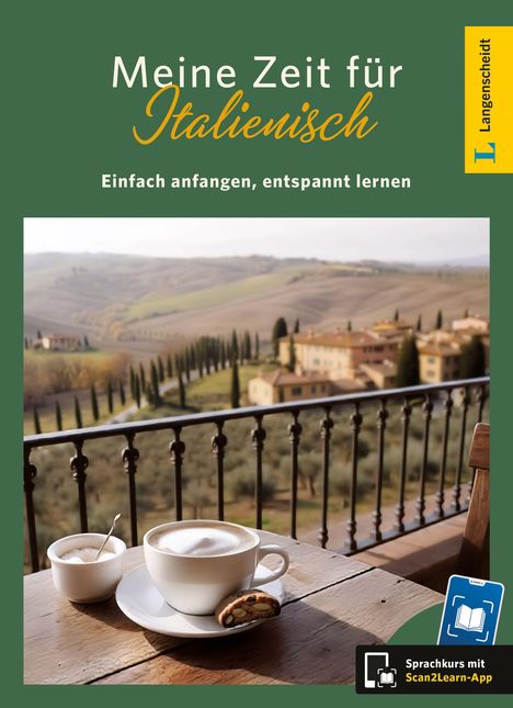 "Meine Zeit für Italienisch" in eleganter Schrift. Unten Tasse Kaffee mit Gebäck auf einem Tisch, Blick auf Hügel.
