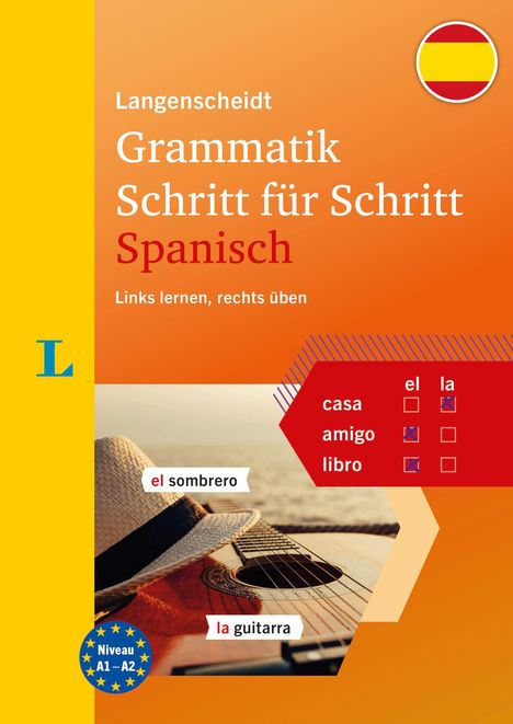 "Langenscheidt Grammatik Schritt für Schritt Spanisch" steht oben. Ein Hut liegt auf einer Gitarre, Flaggenmotiv.