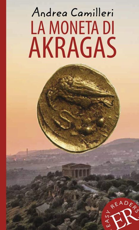 Andrea Camilleri (1925-2019): La moneta di Akragas, Buch