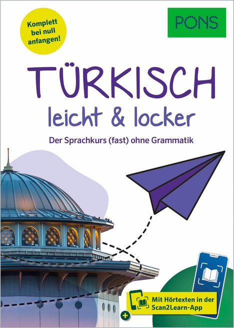 "Türkisch leicht & locker", ohne Grammatik. "Komplett bei null anfangen!" Oben Kuppel, Papierflieger, unten App-Symbol.