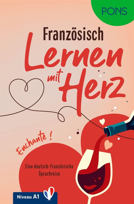 Dorothée Kersting: PONS Lernen mit Herz Französisch A1, Buch