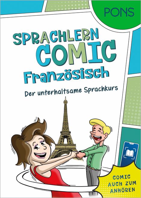 "Sprachlern Comic Französisch. Der unterhaltsame Sprachkurs." Zwei Personen tanzen vor dem Eiffelturm, eine Illustration.