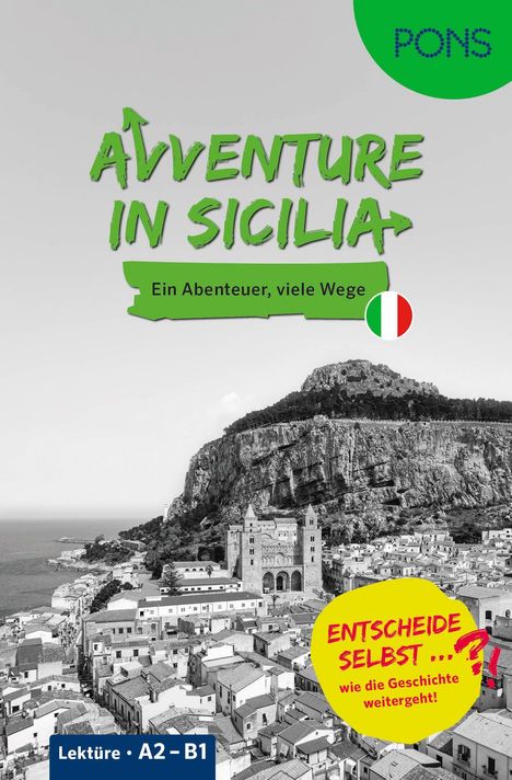 „AVVENTURE IN SICILIA“, Ein Abenteuer, viele Wege. Entscheide selbst, wie die Geschichte weitergeht! Stadtansicht mit Küste.