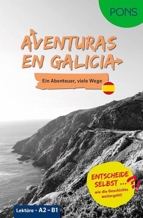 Text: "Aventuras en Galicia", "Ein Abenteuer, viele Wege", "Entscheide selbst wie die Geschichte weitergeht". Küstenlandschaft.
