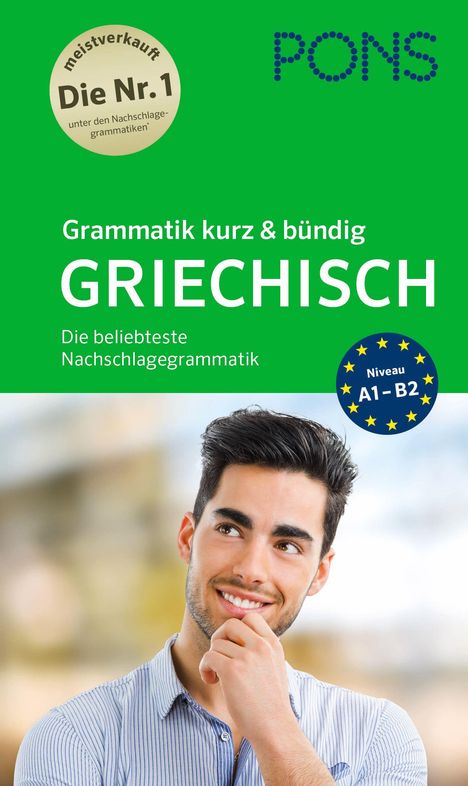 „Grammatik kurz & bündig Griechisch“. Niveau A1-B2 Abzeichen, lächelnder Mann im Hemd.