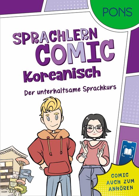 "SPRACHLERN COMIC Koreanisch, Der unterhaltsame Sprachkurs. Zwei Comicfiguren: ein Junge und ein Mädchen."