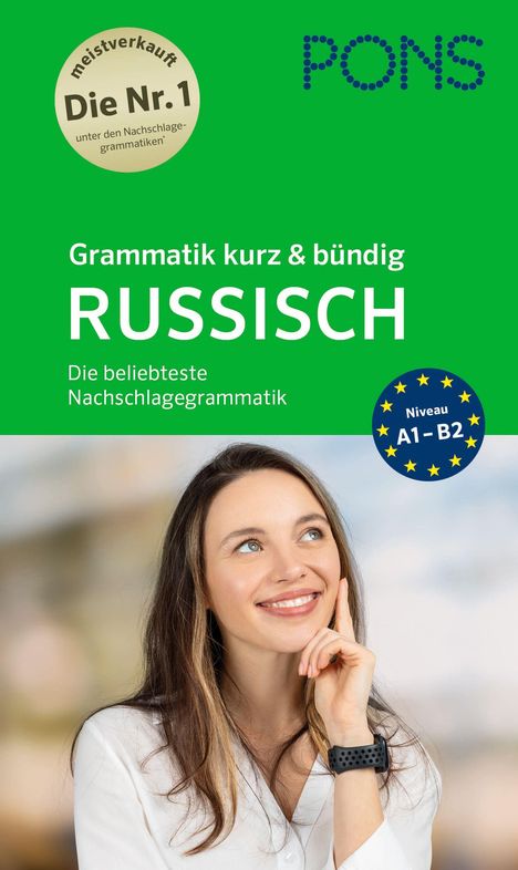 Text: "Die Nr. 1", "PONS", "Grammatik kurz & bündig", "RUSSISCH", "Die beliebteste Nachschlagegrammatik", "Niveau A1-B2". Frau lächelt.