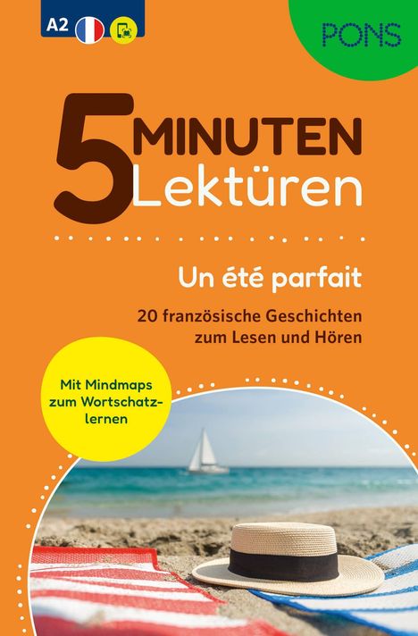 „5 Minuten Lektüren A2. Un été parfait. Mit Mindmaps zum Wortschatzlernen.“ Illustration: Strand, Meer, Hut, Segelboot.