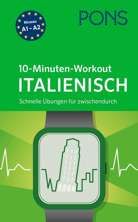 „10-Minuten-Workout ITALIENISCH“, „Schnelle Übungen für zwischendurch“. Eine Illustration einer Smartwatch.