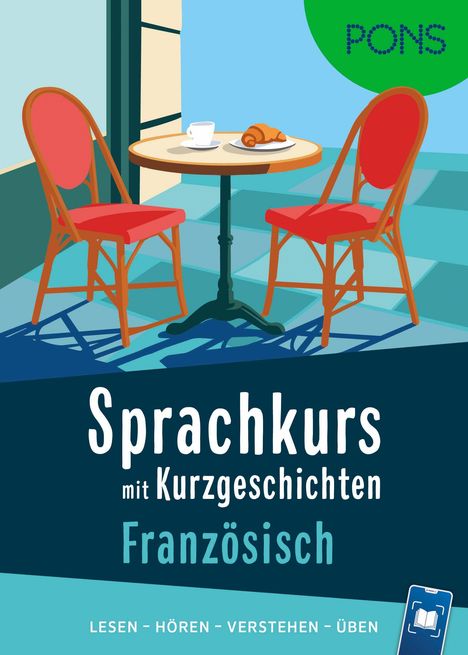 „Sprachkurs mit Kurzgeschichten Französisch“ steht unter einem Logo. Illustration von zwei Stühlen und einem Tisch mit Croissant.