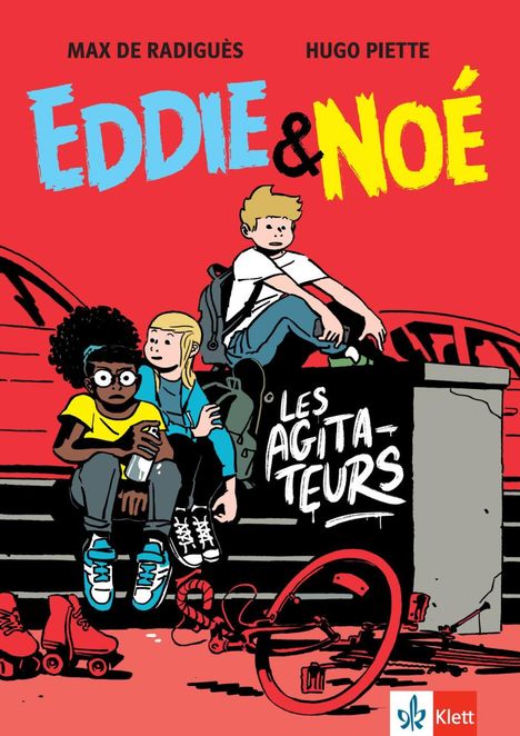 Max de Radiguès: Eddie & Noé: Les Agitateurs, Buch