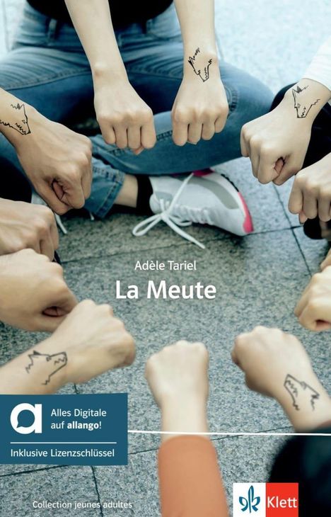Adèle Tariel: La Meute. Hände bilden einen Kreis, jede Hand zeigt eine stilisierte Wolfstattoo, links Klett-Logo.
