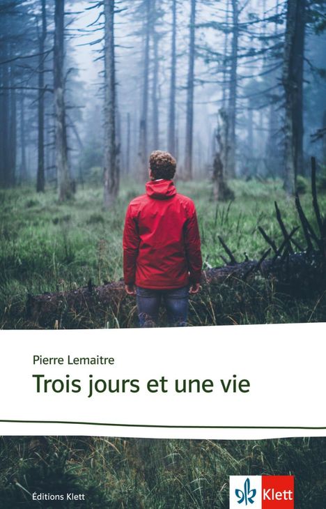 Pierre Lemaitre: Trois jours et une vie, Buch