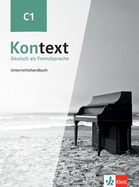 Maja Ehrhardt: Kontext C1. Unterrichtshandbuch, Buch