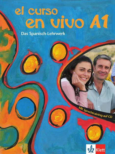 Lourdes Gómez de Olea: El curso en vivo A1 - Lehr- und Arbeitsbuch mit 2 Audio-CDs und Beiheft, Buch