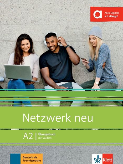 Stefanie Dengler: Netzwerk neu A2. Übungsbuch mit Audios, Buch