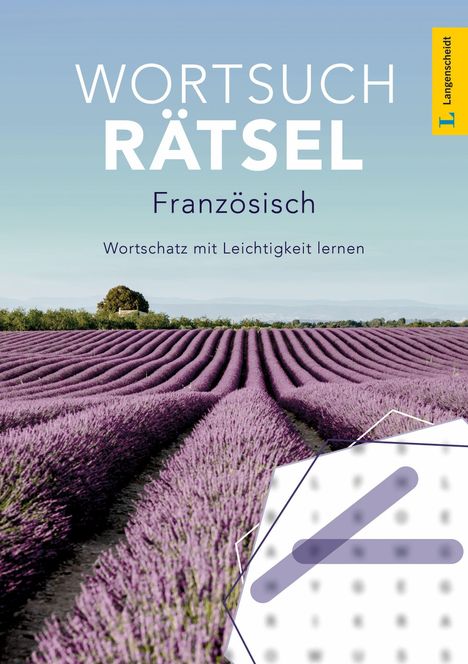 "WORTSUCH RÄTSEL Französisch. Wortschatz mit Leichtigkeit lernen." Im Hintergrund ein Lavendelfeld.