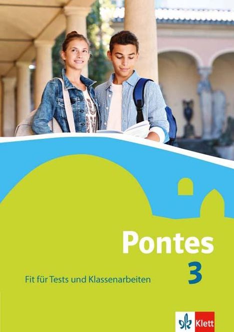 Pontes 3. Fit für Tests und Klassenarbeiten. Arbeitsheft mit Lösungen, Buch