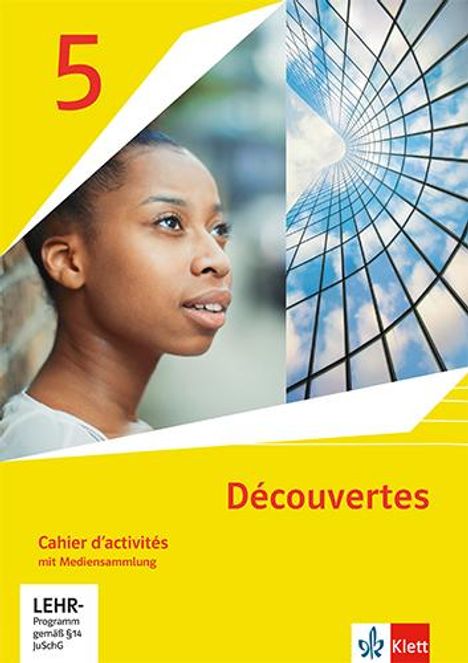 Découvertes 5. Cahier d'activités mit Mediensammlung 5. Lernjahr. Ausgabe 1. oder 2. Fremdsprache, 1 Buch und 1 Diverse