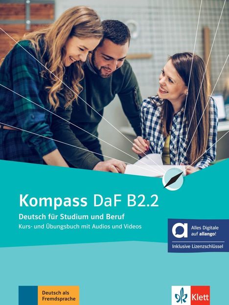 Kompass DaF B2.2 - Hybride Ausgabe allango, 1 Buch und 1 Diverse