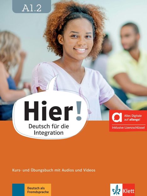 Hier! A1.2 - Hybride Ausgabe allango. Kurs- und Übungsbuch mit Audios und Videos inklusive Lizenzschlüssel allango (24 Monate), 1 Buch und 1 Diverse