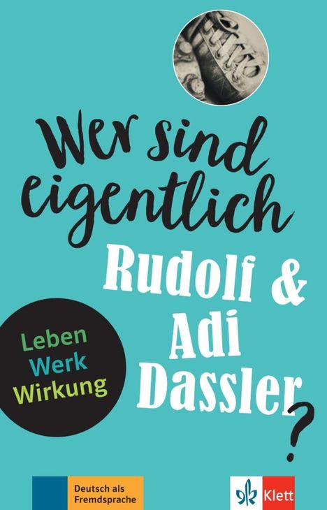 Achim Seiffarth: Wer sind eigentlich Rudolf &amp; Adi Dassler?, Buch